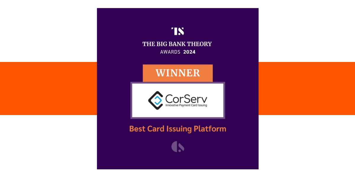 Best Card Issuing Platform Award - CorServ Solutions